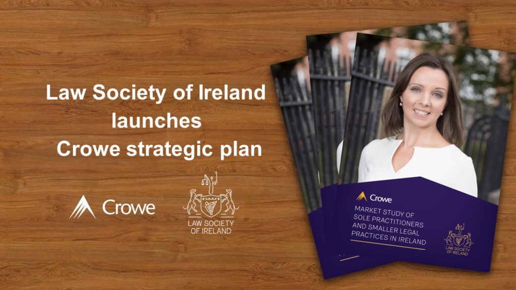 Law Society of Ireland launches Crowe strategic plan
